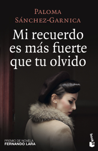 [9788408172604] MI RECUERDO ES MÁS FUERTE QUE TU OLVIDO
