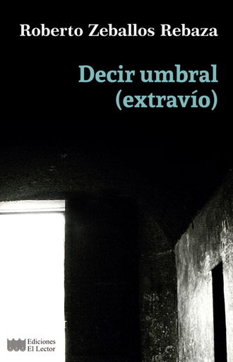 [9786124720598] DECIR UMBRAL (EXTRAVÍO)