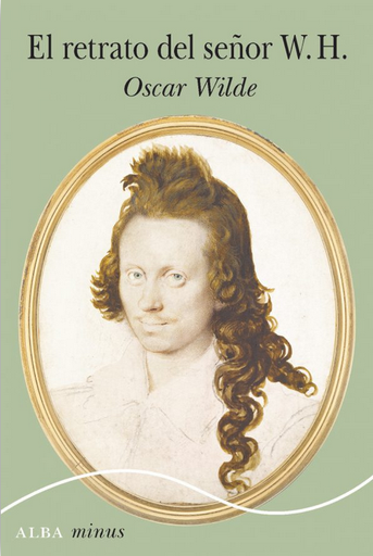 [9788490658482] EL RETRATO DEL SEÑOR W.H.