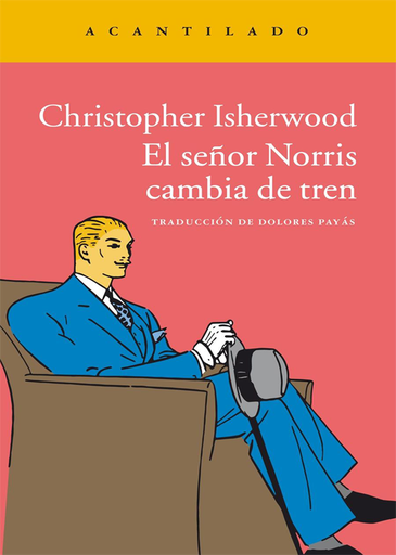 [9788416011773] EL SEÑOR NORRIS CAMBIA DE TREN