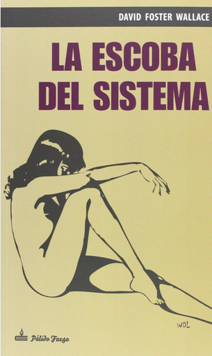 [9788494052910] LA ESCOBA DEL SISTEMA