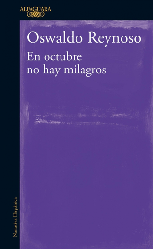 [9786124349577] EN OCTUBRE NO HAY MILAGROS