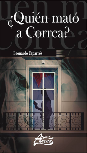 [9786124420009] ¿QUIÉN MATÓ A CORREA?