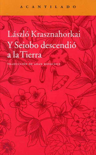 [9788416011452] Y SEIOBO DESCENDIÓ A LA TIERRA