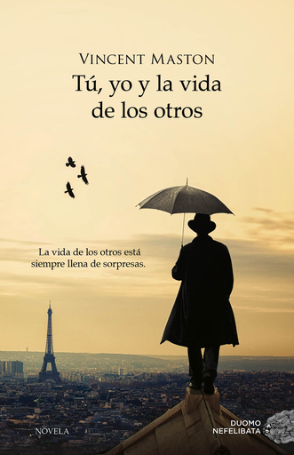 [9788415945604] TÚ, YO Y LA VIDA DE LOS OTROS