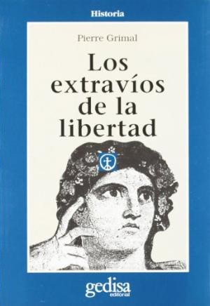 [9788474323979] LOS EXTRAVÍOS DE LA LIBERTAD