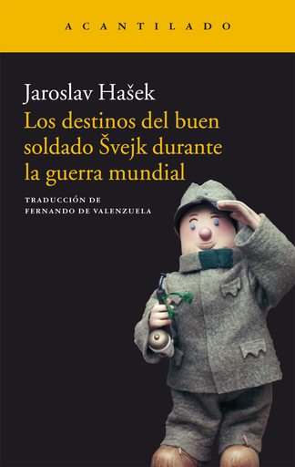 [9788416011902] LOS DESTINOS DEL BUEN SOLDADO SVEJK DURANTE LA GUERRA MUNDIAL