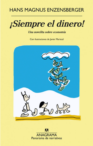 [9788433979490] ¡SIEMPRE EL DINERO!