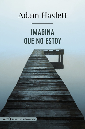 [9788491046974] IMAGINA QUE NO ESTOY