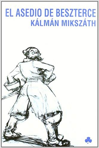 [9788492890194] EL ASEDIO DE BESZTERCE