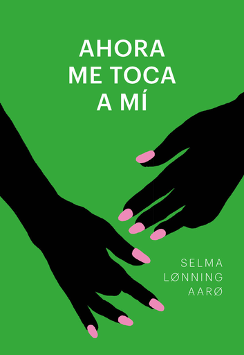 [9788415070818] AHORA ME TOCA A MÍ