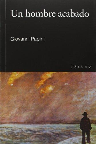 [9788496932814] UN HOMBRE ACABADO