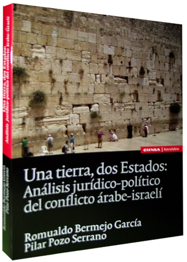 [9788431327965] UNA TIERRA, DOS ESTADOS: ANÁLISIS JURÍDICO-POLÍTICO DEL CONFLICTO ÁRABE-ISRAELÍ