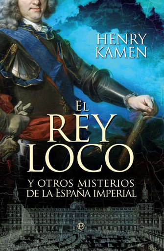 [9788499703350] EL REY LOCO