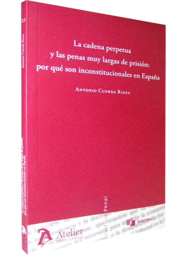 [9788492788613] LA CADENA PERPETUA Y LAS PENAS MUY LARGAS DE PRISIÓN