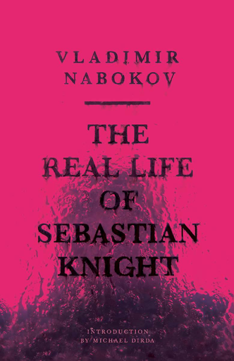 [9780811217507] THE REAL LIFE OF SEBASTIAN KNIGHT