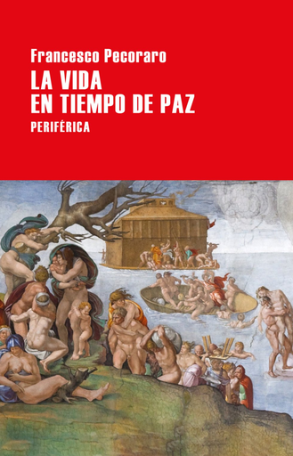 [9788416291670] LA VIDA EN TIEMPO DE PAZ