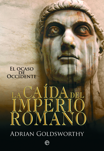 [9788499700496] LA CAÍDA DEL IMPERIO ROMANO