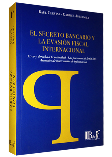 [9789974676930] EL SECRETO BANCARIO Y LA EVASIÓN FISCAL INTERNACIONAL