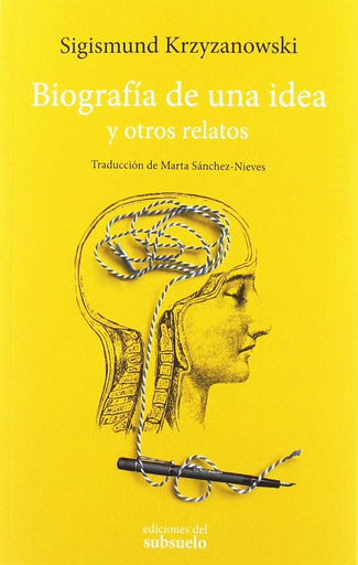 [9788494780219] BIOGRAFÍA DE UNA IDEA