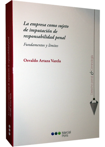 [9788415664321] LA EMPRESA COMO SUJETO DE IMPUTACIÓN DE RESPONSABILIDAD PENAL