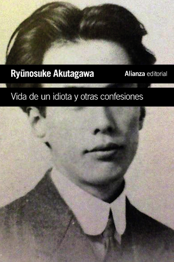 [9788413624426] VIDA DE UN IDIOTA Y OTRAS CONFESIONES