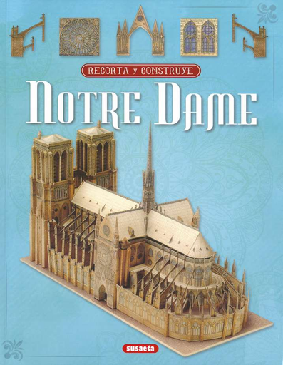 [9788467769265] RECORTA Y CONSTRUYE: NOTRE DAME