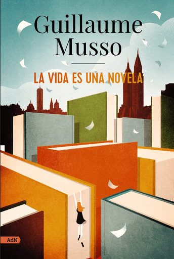 [9788413624860] LA VIDA ES UNA NOVELA