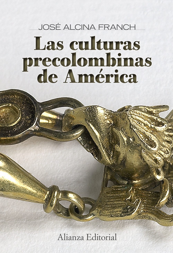 [9788420649078] LAS CULTURAS PRECOLOMBINAS DE AMÉRICA