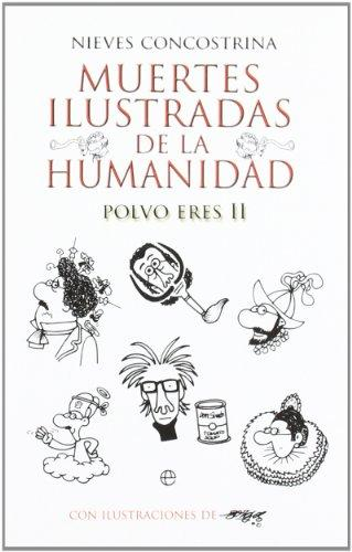 [9788499702926] MUERTES ILUSTRADAS DE LA HUMANIDAD
