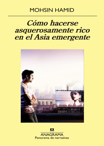 [9788433979407] CÓMO HACERSE ASQUEROSAMENTE RICO EN EL ASIA EMERGENTE