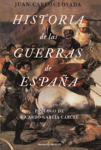 [9788494427206] HISTORIA DE LAS GUERRAS DE ESPAÑA