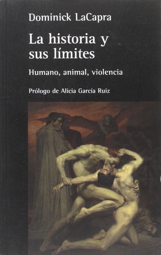[9788472907515] LA HISTORÍA Y SUS LÍMITES