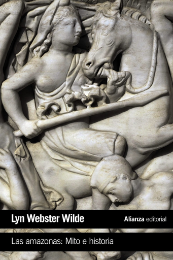 [9788491049258] LAS AMAZONAS: MITO E HISTORIA