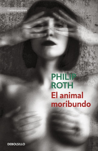 [9788490323649] EL ANIMAL MORIBUNDO