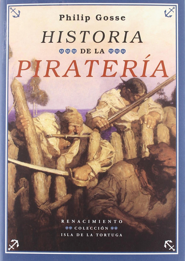 [9788416981540] HISTORIA DE LA PIRATERÍA