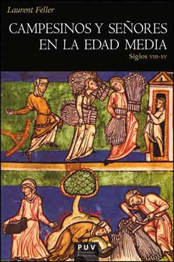 [9788437096438] CAMPESINOS Y SEÑORES EN LA EDAD MEDIA
