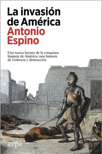 [9788418741265] LA INVASIÓN DE AMÉRICA