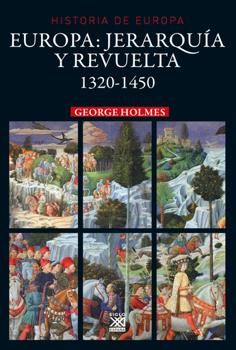 [9788432319365] EUROPA: JERARQUÍA Y REVUELTA (1320-1450)