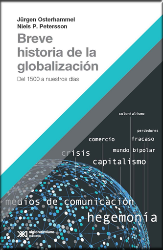 [9789876298988] BREVE HISTORIA DE LA GLOBALIZACION