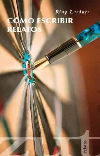 [9788461579044] CÓMO ESCRIBIR RELATOS