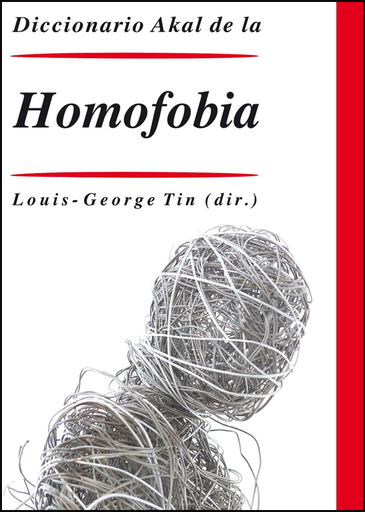 [9788446021711] DICCIONARIO DE LA HOMOFOBIA