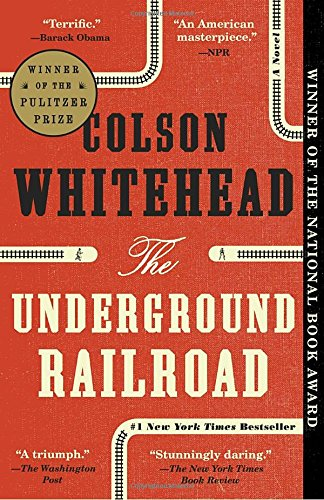 [9780345804327] THE UNDERGROUND RAILROAD