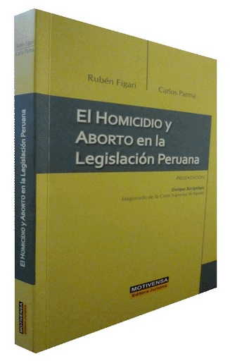 [9786124560958] EL HOMICIDIO Y ABORTO EN LA LEGISLACIÓN PERUANA