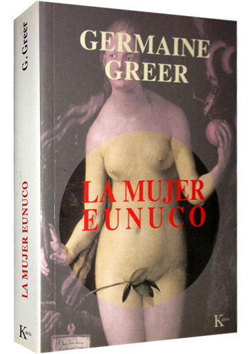[9788472455764] LA MUJER EUNUCO