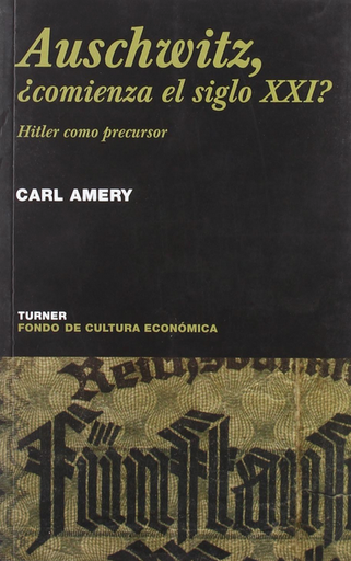 [9788475065281] AUSWITZCH, ¿COMIENZA EL SIGLO XXI?