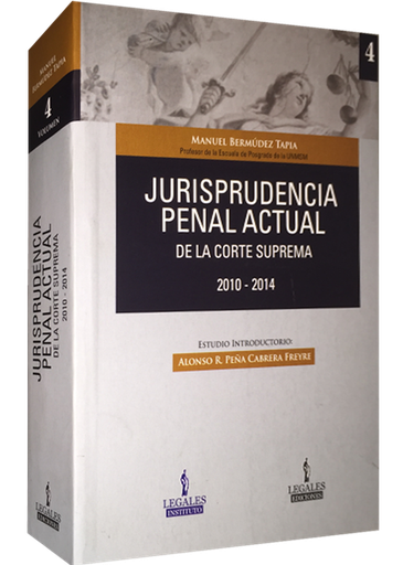[9786124115776] JURISPRUDENCIA PENAL ACTUAL DE LA CORTE SUPREMA, 4