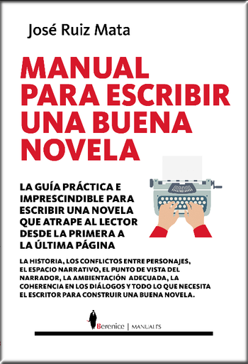 [9788418205323] MANUAL PARA ESCRIBIR UNA BUENA NOVELA