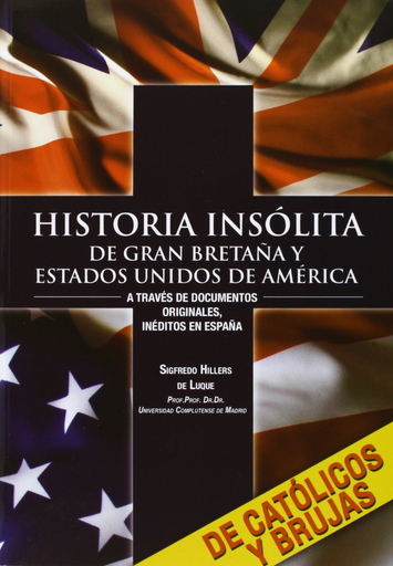 [9788415043836] HISTORIA INSÓLITA DE GRAN BRETAÑA Y ESTADOS UNIDOS DE AMÉRICA