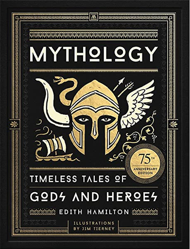 [9780316438520] MYTHOLOGY: Timeless Tales of Gods and Heroes